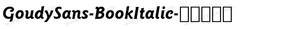 GoudySans-BookItalic字体转换