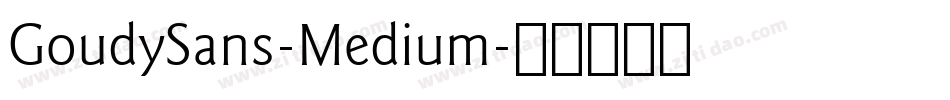GoudySans-Medium字体转换