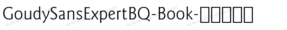 GoudySansExpertBQ-Book字体转换