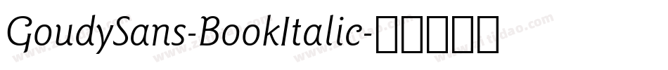 GoudySans-BookItalic字体转换