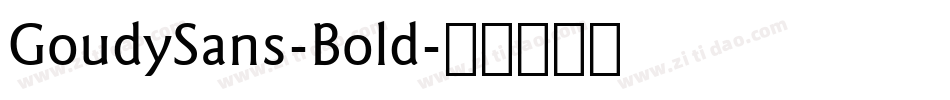 GoudySans-Bold字体转换