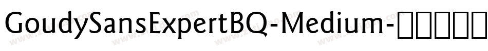 GoudySansExpertBQ-Medium字体转换