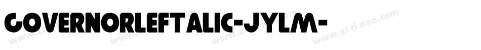 GovernorLeftalic-JYlM字体转换