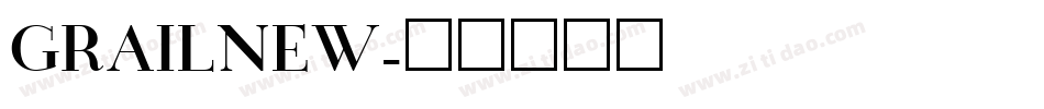 GRAILNEW字体转换