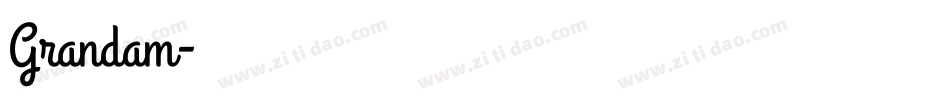 Grandam字体转换