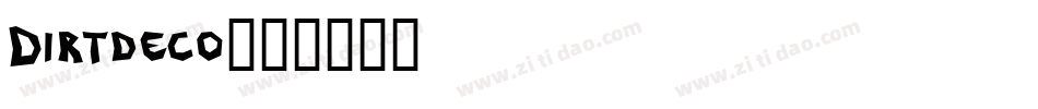 Dirtdeco字体转换
