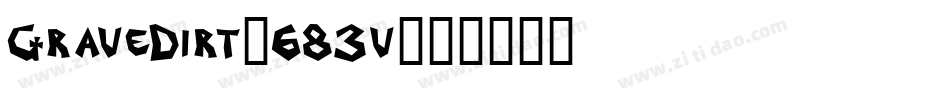 GraveDirt-683v字体转换