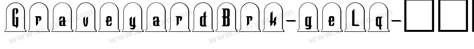 GraveyardBrk-geLq字体转换