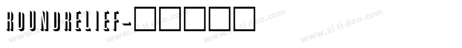 RoundRelief字体转换
