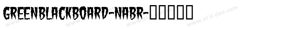 GreenBlackboard-nABR字体转换