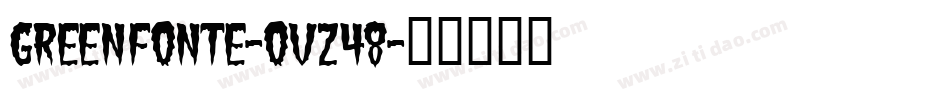 GreenFonte-OVZ48字体转换