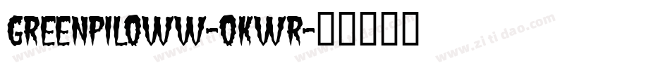GreenPiloww-0Kwr字体转换