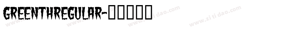 greenthregular字体转换