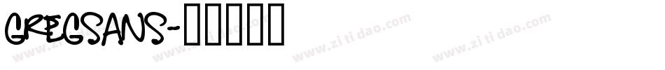 GREGSANS字体转换