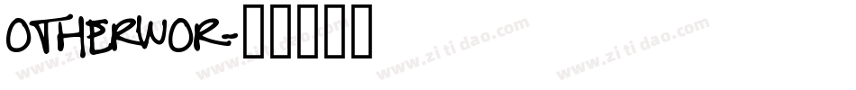 OTHERWOR字体转换