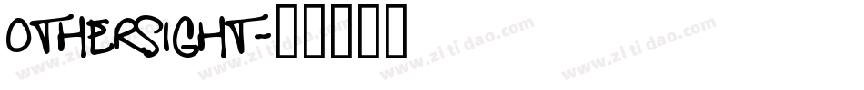 Othersight字体转换