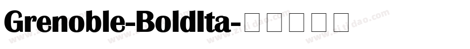 Grenoble-BoldIta字体转换