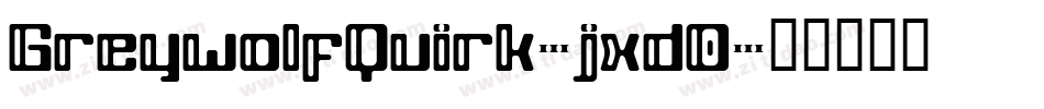 GreywolfQuirk-jxd0字体转换