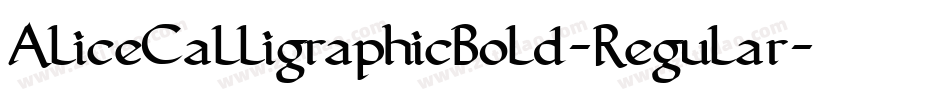 AliceCalligraphicBold-Regular字体转换