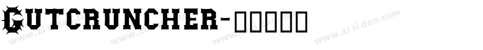 Gutcruncher字体转换