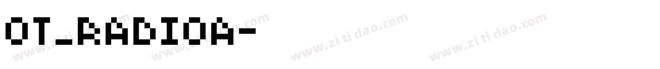 OT_RADIOA字体转换