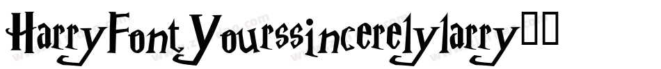 HarryFontYourssincerelylarry-3Kwz字体转换