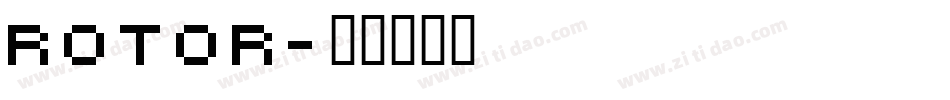 ROTOR字体转换