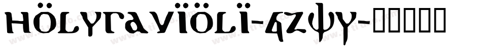 HolyRavioli-4ZWY字体转换