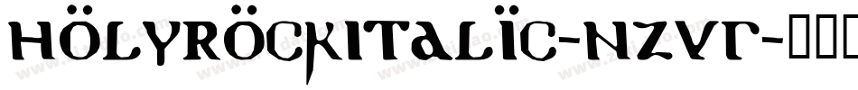 HolyrockItalic-nzVR字体转换