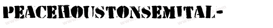 peacehoustonsemital字体转换