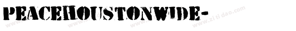 peacehoustonwide字体转换