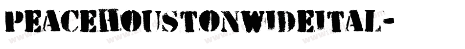 peacehoustonwideital字体转换