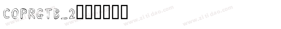 COPRGTB_2字体转换