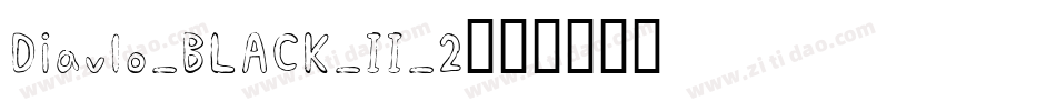 Diavlo_BLACK_II_2字体转换