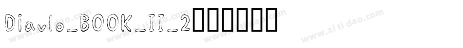 Diavlo_BOOK_II_2字体转换