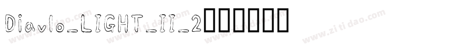 Diavlo_LIGHT_II_2字体转换