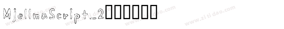 MjellmaScript_2字体转换