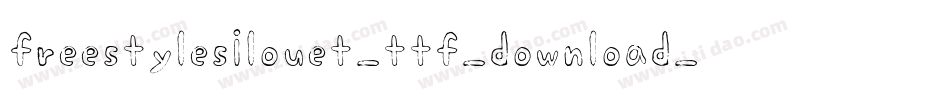 freestylesilouet_ttf_download_by_protofonts_2_手机版字体转换