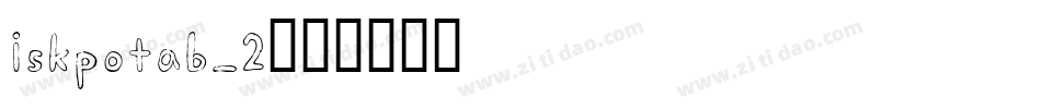 iskpotab_2字体转换