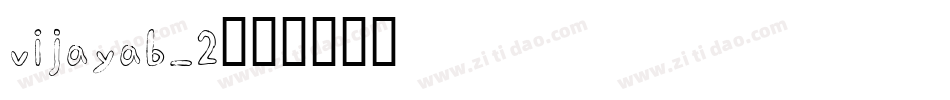 vijayab_2字体转换