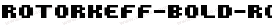 ROTORkeff-Bold-Rounded字体转换