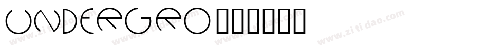UNDERGRO字体转换