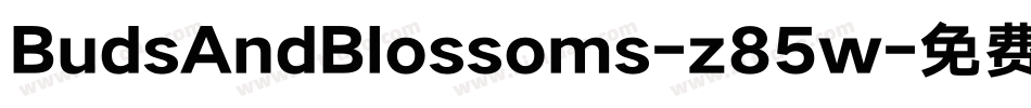 BudsAndBlossoms-z85w字体转换