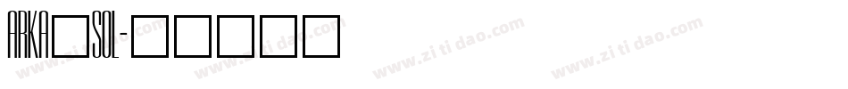 ARKA_SOL字体转换