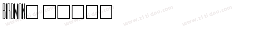 BIRDMAN_字体转换