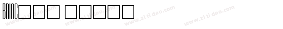 BRIAC___字体转换
