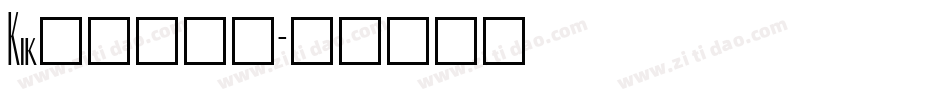 Kik_____字体转换