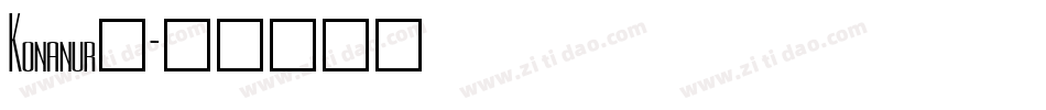 Konanur_字体转换