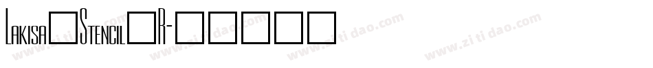 Lakisa_Stencil_R字体转换