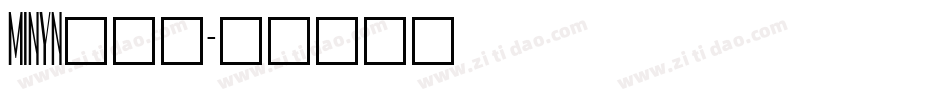MINYN___字体转换